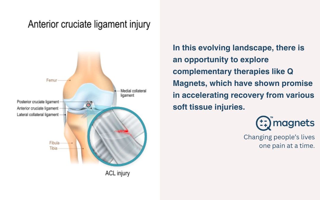 Enhancing ACL Recovery with Q Magnets: An Adjunctive Approach to Non-Surgical Treatment